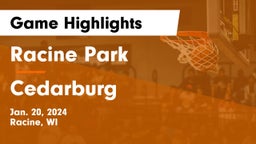 Racine Park  vs Cedarburg  Game Highlights - Jan. 20, 2024