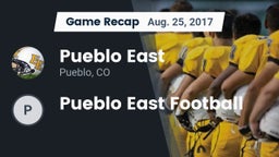 Recap: Pueblo East  vs. Pueblo East Football 2017