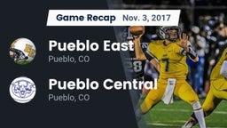 Recap: Pueblo East  vs. Pueblo Central  2017