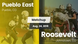 Matchup: Pueblo East High vs. Roosevelt  2018