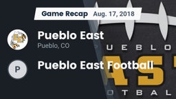 Recap: Pueblo East  vs. Pueblo East Football 2018