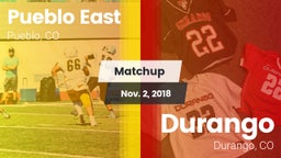 Matchup: Pueblo East High vs. Durango  2018