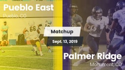 Matchup: Pueblo East High vs. Palmer Ridge  2019