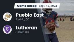 Recap: Pueblo East  vs. Lutheran  2023