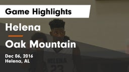 Helena  vs Oak Mountain  Game Highlights - Dec 06, 2016