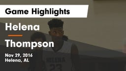 Helena  vs Thompson  Game Highlights - Nov 29, 2016