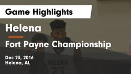 Helena  vs Fort Payne Championship Game Highlights - Dec 23, 2016