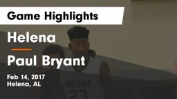 Helena  vs Paul Bryant Game Highlights - Feb 14, 2017