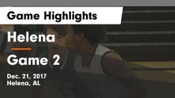 Helena  vs Game 2 Game Highlights - Dec. 21, 2017