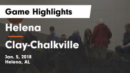 Helena  vs Clay-Chalkville  Game Highlights - Jan. 5, 2018