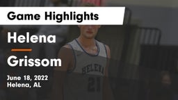 Helena  vs Grissom  Game Highlights - June 18, 2022