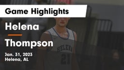 Helena  vs Thompson  Game Highlights - Jan. 31, 2023