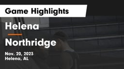 Helena  vs Northridge  Game Highlights - Nov. 20, 2023