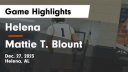 Helena  vs Mattie T. Blount  Game Highlights - Dec. 27, 2023