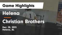 Helena  vs Christian Brothers  Game Highlights - Dec. 28, 2023