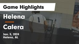 Helena  vs Calera  Game Highlights - Jan. 5, 2024