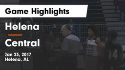 Helena  vs Central  Game Highlights - Jan 23, 2017