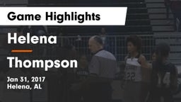 Helena  vs Thompson  Game Highlights - Jan 31, 2017