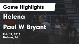 Helena  vs Paul W Bryant  Game Highlights - Feb 14, 2017