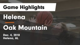 Helena  vs Oak Mountain  Game Highlights - Dec. 4, 2018