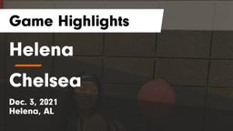 Helena  vs Chelsea  Game Highlights - Dec. 3, 2021
