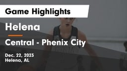 Helena  vs Central  - Phenix City Game Highlights - Dec. 22, 2023