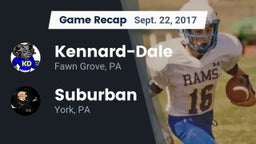 Recap: Kennard-Dale  vs. Suburban  2017