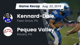 Recap: Kennard-Dale  vs. Pequea Valley  2019