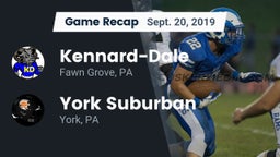 Recap: Kennard-Dale  vs. York Suburban  2019