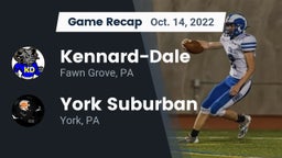 Recap: Kennard-Dale  vs. York Suburban  2022