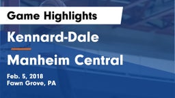 Kennard-Dale  vs Manheim Central  Game Highlights - Feb. 5, 2018