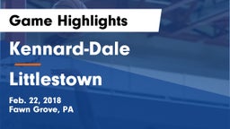 Kennard-Dale  vs Littlestown  Game Highlights - Feb. 22, 2018
