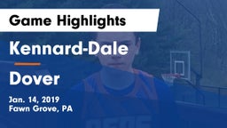 Kennard-Dale  vs Dover Game Highlights - Jan. 14, 2019