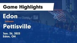 Edon  vs Pettisville  Game Highlights - Jan. 26, 2023