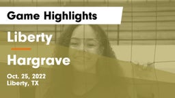Liberty  vs Hargrave  Game Highlights - Oct. 25, 2022