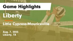 Liberty  vs Little Cypress-Mauriceville  Game Highlights - Aug. 7, 2023