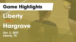 Liberty  vs Hargrave  Game Highlights - Oct. 3, 2023