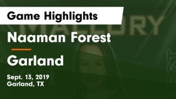 Naaman Forest  vs Garland  Game Highlights - Sept. 13, 2019