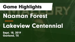 Naaman Forest  vs Lakeview Centennial  Game Highlights - Sept. 18, 2019