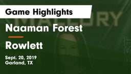 Naaman Forest  vs Rowlett  Game Highlights - Sept. 20, 2019