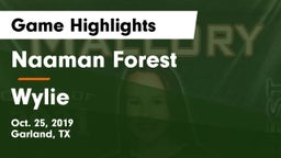 Naaman Forest  vs Wylie  Game Highlights - Oct. 25, 2019