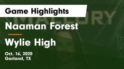 Naaman Forest  vs Wylie High Game Highlights - Oct. 16, 2020