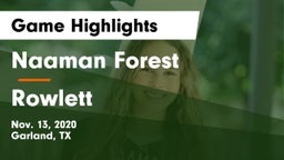 Naaman Forest  vs Rowlett  Game Highlights - Nov. 13, 2020