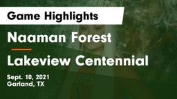 Naaman Forest  vs Lakeview Centennial  Game Highlights - Sept. 10, 2021