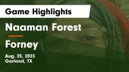 Naaman Forest  vs Forney Game Highlights - Aug. 25, 2023