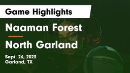 Naaman Forest  vs North Garland  Game Highlights - Sept. 26, 2023