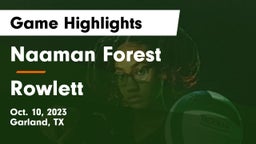 Naaman Forest  vs Rowlett  Game Highlights - Oct. 10, 2023