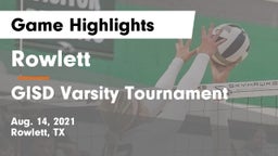 Rowlett  vs GISD Varsity Tournament Game Highlights - Aug. 14, 2021