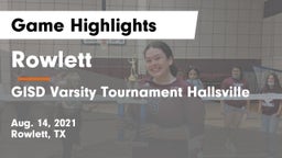 Rowlett  vs GISD Varsity Tournament Hallsville Game Highlights - Aug. 14, 2021
