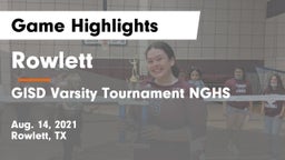Rowlett  vs GISD Varsity Tournament NGHS Game Highlights - Aug. 14, 2021